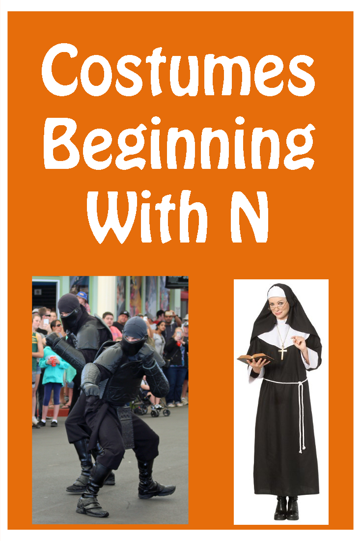 Great selection of costume ideas that begin with the letter N