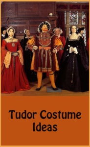 Tudor Costume Ideas For Men & Women