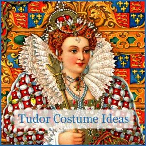 Tudor Costume Ideas